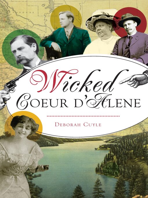 Title details for Wicked Coeur d'Alene by Deborah Cuyle - Available